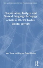 Conversation Analysis and Second Language Pedagogy