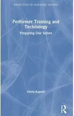Performer Training and Technology