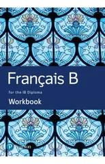 French B for the IB Diploma Workbook