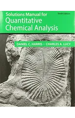 Student Solutions Manual for the 10th Edition of Harris ‘Quantitative Chemical Analysis’