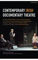 Contemporary Irish Documentary Theatre
