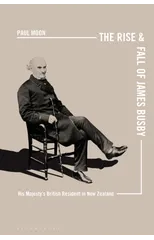 The Rise and Fall of James Busby