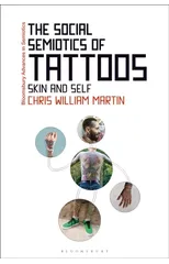 The Social Semiotics of Tattoos