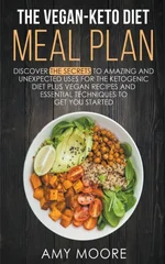 The Vegan-Keto Diet Meal Plan