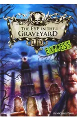 The Eye in the Graveyard - Express Edition