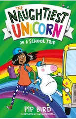The Naughtiest Unicorn on a School Trip