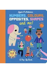 Numbers, Colours, Opposites, Shapes and Me!