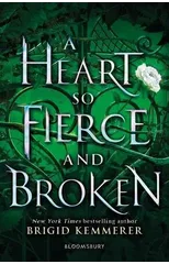 A Heart So Fierce and Broken