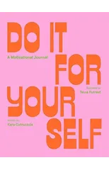 Do It For Yourself (Guided Journal)