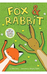 Fox & Rabbit (Fox & Rabbit Book #1)