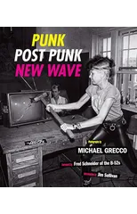 Punk, Post Punk, New Wave