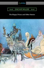 The Happy Prince and Other Stories