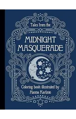 Tales from the Midnight Masquerade Coloring Book