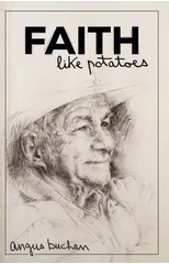 Faith Like Potatoes