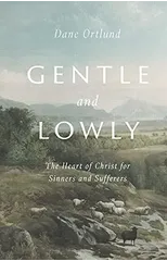 Gentle and Lowly
