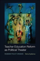 Teacher Education Reform as Political Theater
