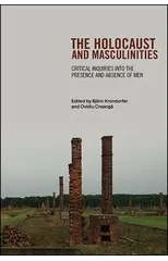 The Holocaust and Masculinities