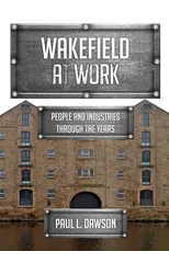 Wakefield at Work