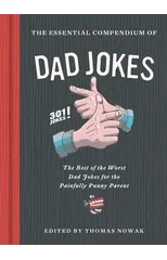 The Essential Compendium of Dad Jokes