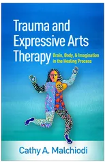 Trauma and Expressive Arts Therapy