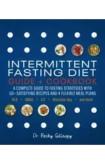 Intermittent Fasting Diet Guide and Cookbook
