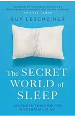 The Secret World of Sleep