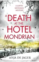 A Death at the Hotel Mondrian