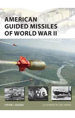 American Guided Missiles of World War II