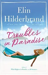 Troubles in Paradise