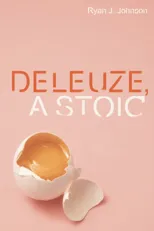 Deleuze, A Stoic