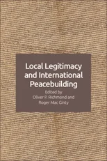 Local Legitimacy and International Peacebuilding