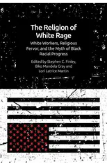 The Religion of White Rage