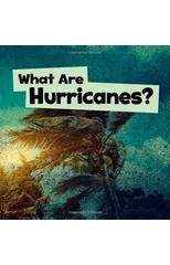 What Are Hurricanes?