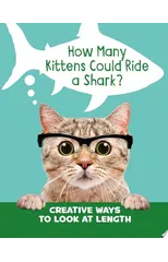 How Many Kittens Could Ride a Shark?
