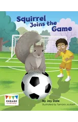 Squirrel Joins the Game