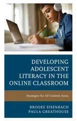 Developing Adolescent Literacy in the Online Classroom