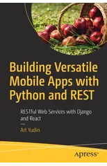 Building Versatile Mobile Apps with Python and REST