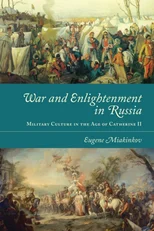War and Enlightenment in Russia