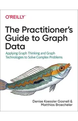 The Practitioner's Guide to Graph Data