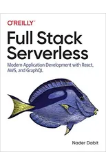 Full Stack Serverless