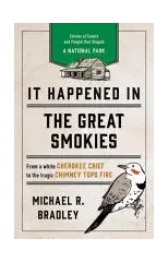 It Happened in the Great Smokies