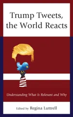 Trump Tweets, the World Reacts