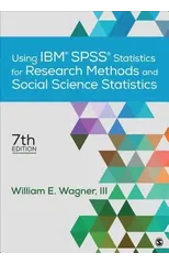 Using IBM® SPSS® Statistics for Research Methods and Social Science Statistics