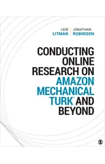 Conducting Online Research on Amazon Mechanical Turk and Beyond