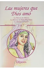 Las Mujeres Que Dios Amo
