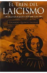 El Tren Del Laicismo