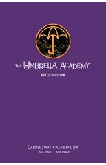 The Umbrella Academy Library Edition Volume 3