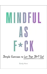 Mindful As F*ck