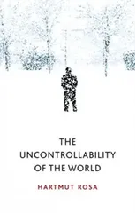 The Uncontrollability of the World