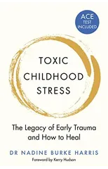 Toxic Childhood Stress